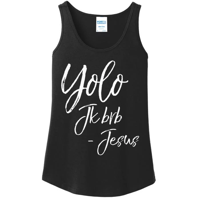 Funny Jesus Resurrection Quote Easter Yolo JK BRB Jesus Ladies Essential Tank