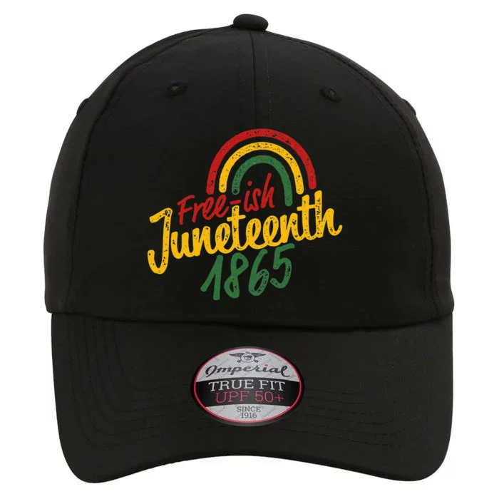 Free-ish Juneteenth Since 1865 Black History Month African The Original Performance Cap