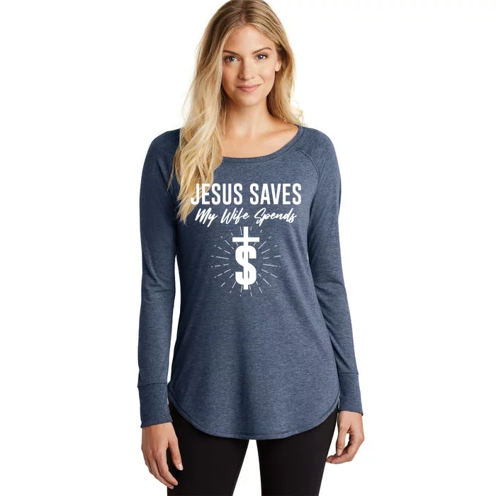 Funny Jesus Saves My Wife Spends Women's Perfect Tri Tunic Long Sleeve Shirt