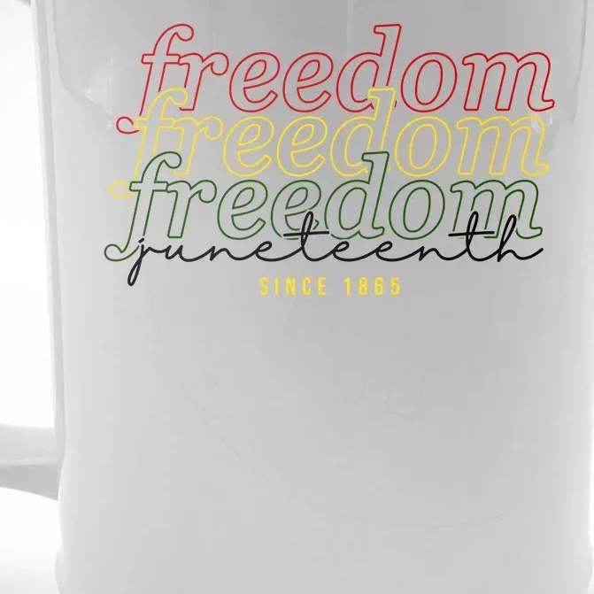 Freedom Juneteenth Since 1865 Front & Back Beer Stein