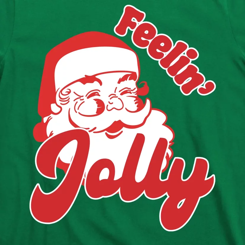 Feelin Jolly Santa Claus Christmas Holiday T-Shirt