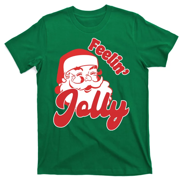 Feelin Jolly Santa Claus Christmas Holiday T-Shirt