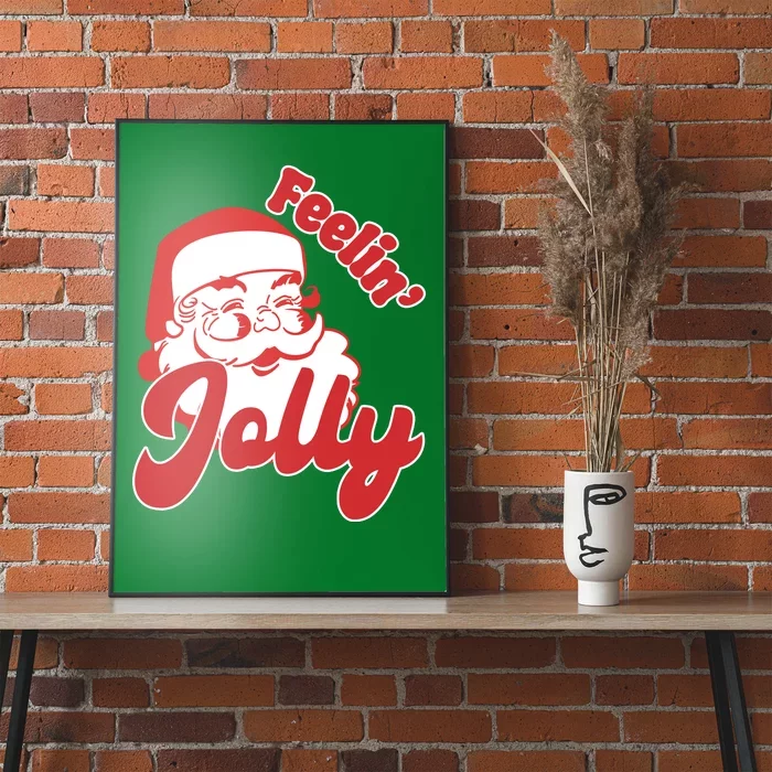 Feelin Jolly Santa Claus Christmas Holiday Poster