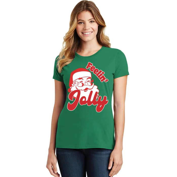 Feelin Jolly Santa Claus Christmas Holiday Women's T-Shirt