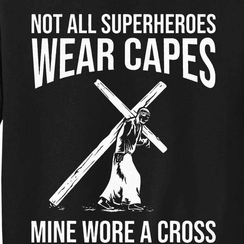 Funny Jesus Superhero Design Jesus Christ Cross Tall Sweatshirt