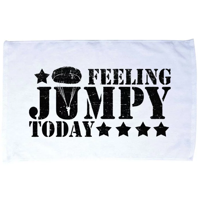 Feeling Jumpy Today Paratrooper Airborne Infantry Microfiber Hand Towel