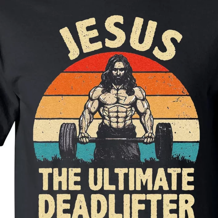 Funny Jesus The Ultimate Deadlifter For Gym Tall T-Shirt