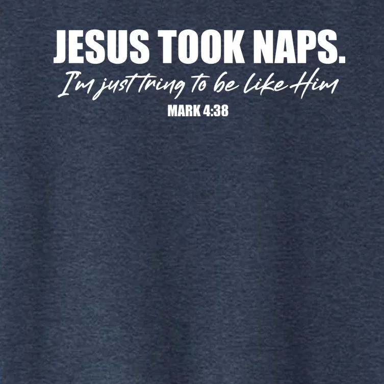 Funny Jesus Took Naps I'm Just Tring To Be Like Him Mark 4 38 Women's Crop Top Tee