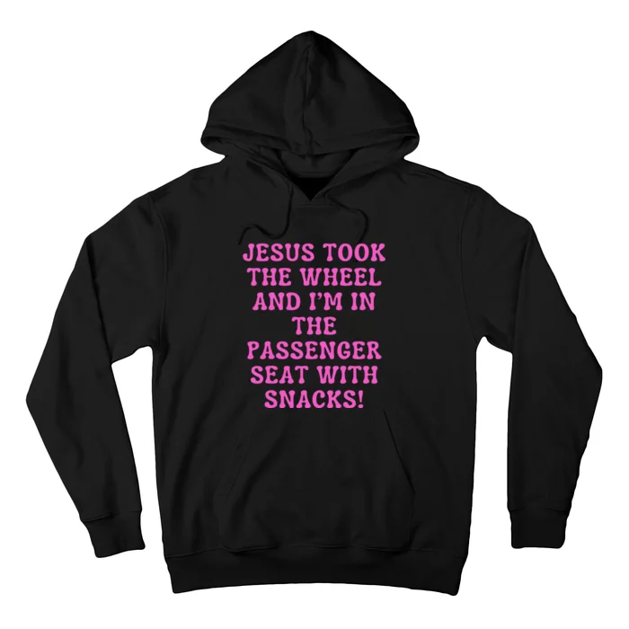 Faith Jesus Took The Wheel Christian Humor Hoodie