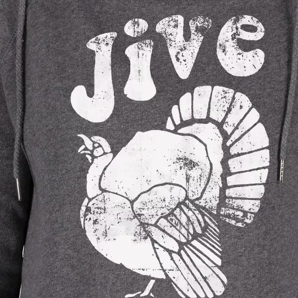 Funny Jive Thanksgiving Turkey Day Retro Holiday Womens Funnel Neck Pullover Hood