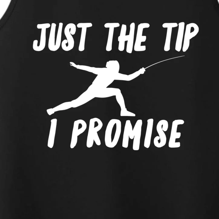 Fencer Just The Tip Promise Fencing Epee Martial Arts Sport Gift Performance Tank