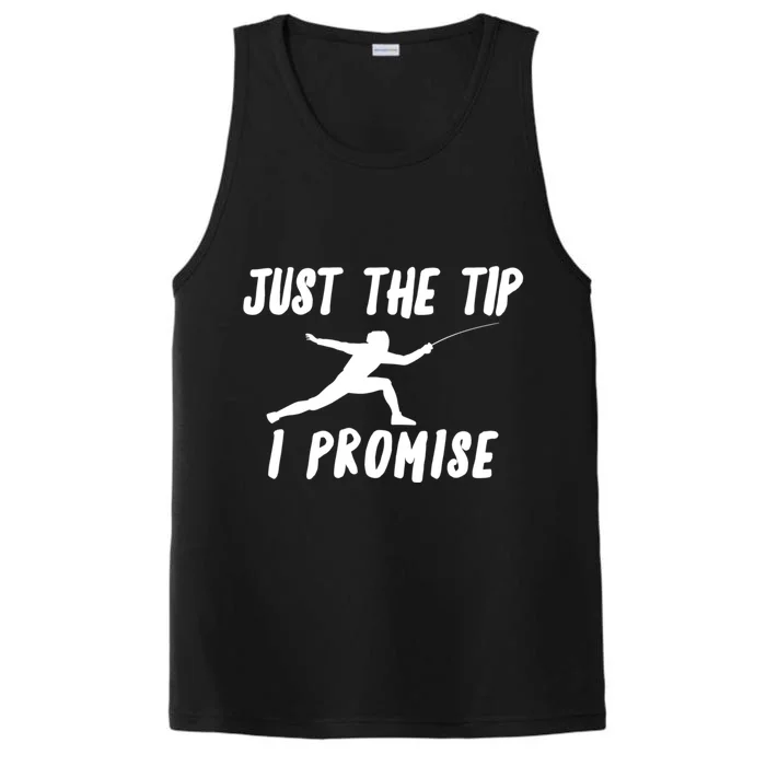 Fencer Just The Tip Promise Fencing Epee Martial Arts Sport Gift Performance Tank