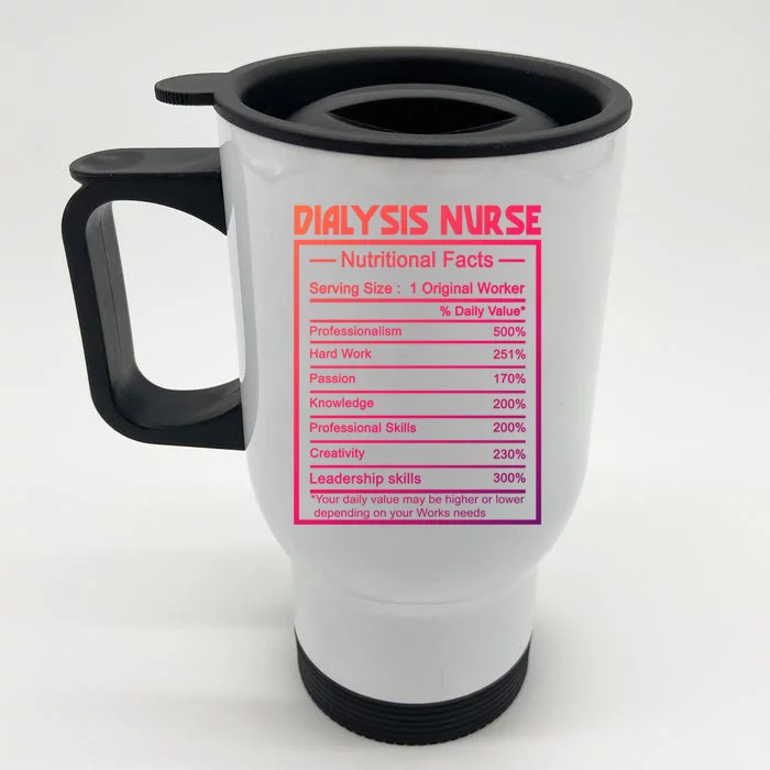 Funny Job Title Worker Nutrition Facts Dialysis Nurse Gift Front & Back Stainless Steel Travel Mug