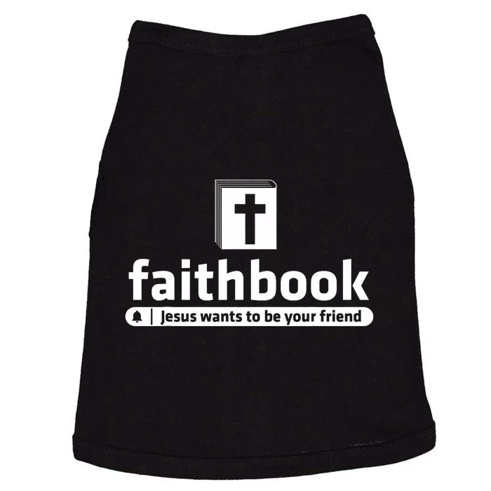 Faithbook Jesus Wants To Be Your Friend Christian Faith Doggie Tank