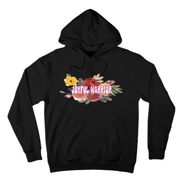 Floral Joyful Warrior For Kamala Harris Walz Madam President Tall Hoodie