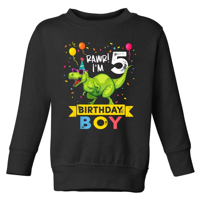 Funny Kids 5 Year Old Gift 5th Birthday Boy T Rex Dinosaur Gift Toddler Sweatshirt