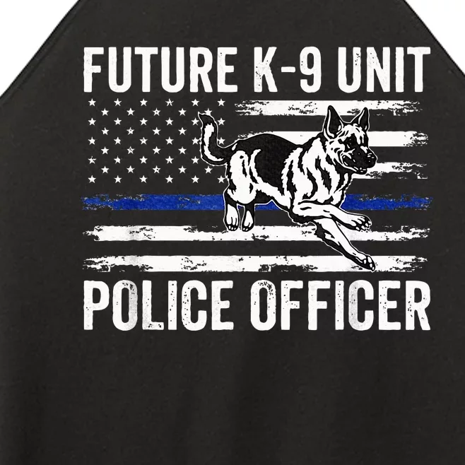 Future K 9 Unit Police Officer Proud Law Enforcement Women’s Perfect Tri Rocker Tank