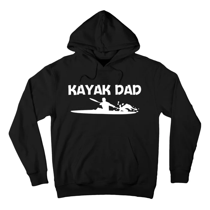 Funny Kayak Art For Dad Papa Kayaking Paddling Canoe Kayaks Funny Gift Hoodie