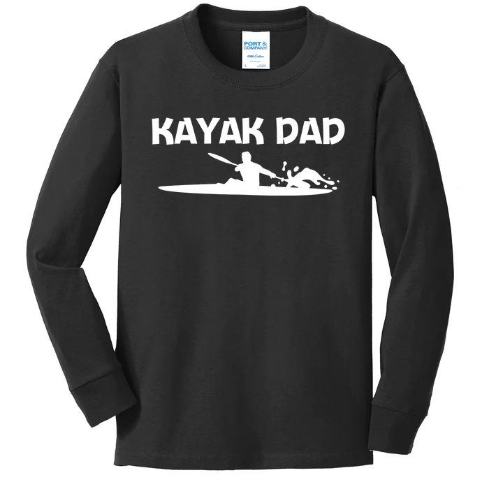 Funny Kayak Art For Dad Papa Kayaking Paddling Canoe Kayaks Funny Gift Kids Long Sleeve Shirt