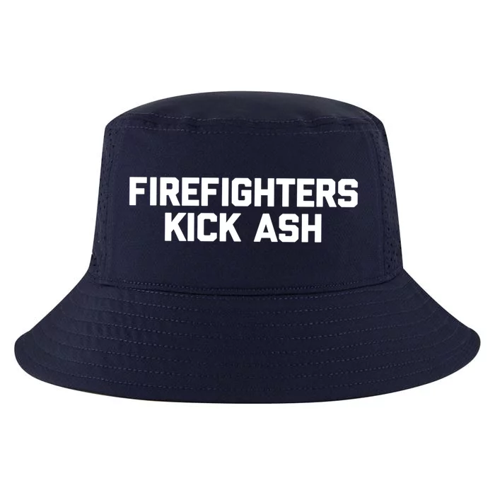 Firefighters Kick Ash Funny Fire Fire Firefighter Great Gift Cool Comfort Performance Bucket Hat