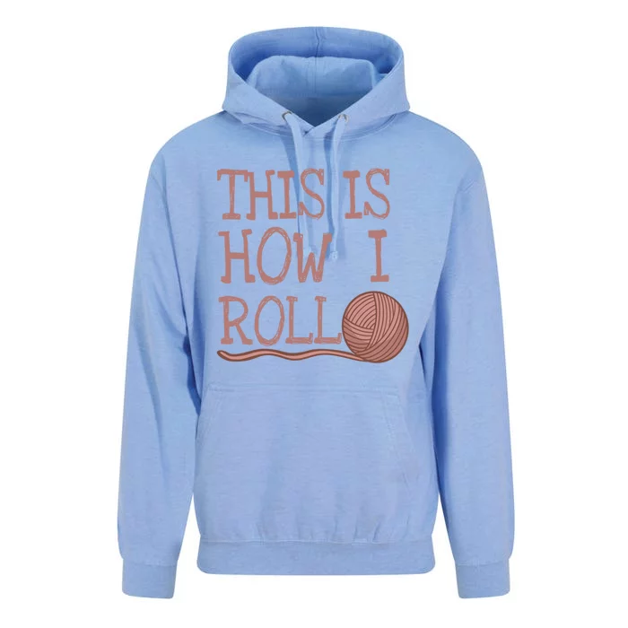 Funny Knit Crochet Hobby This Is How I Roll Gift Unisex Surf Hoodie