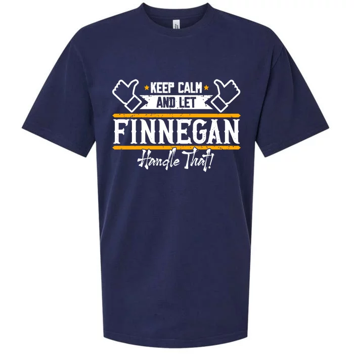 Finnegan Keep Calm And Let Finnegan Handle That Cute Gift Sueded Cloud Jersey T-Shirt