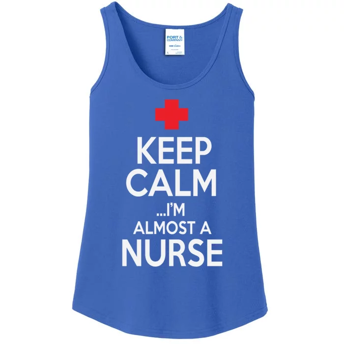 Funny Keep Calm Im Almost A Nurse Graduation Gift Ladies Essential Tank