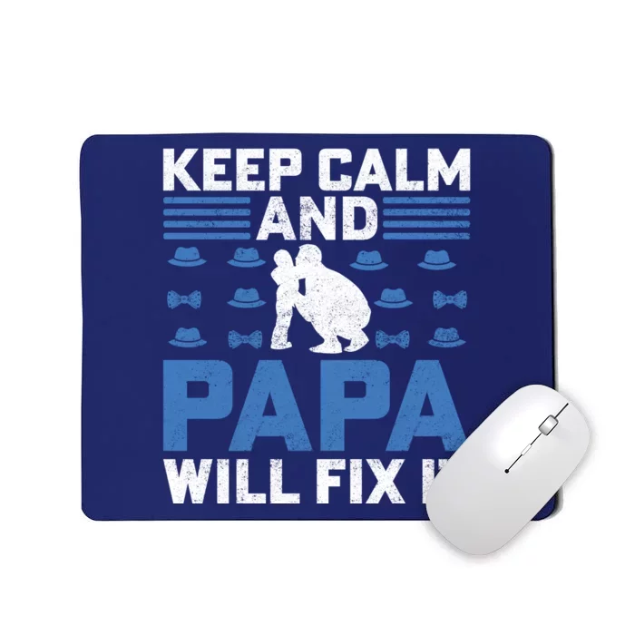 Funny Keep Calm Dad Slogan Funny Fathers Day Quote Mousepad