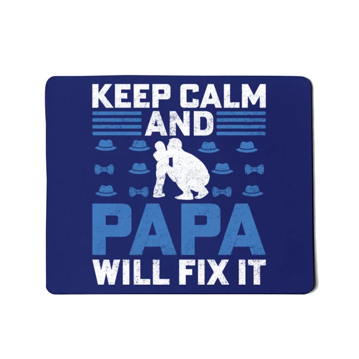 Funny Keep Calm Dad Slogan Funny Fathers Day Quote Mousepad