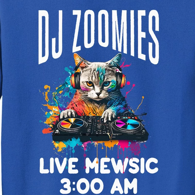 Funny Kitty Cat Lover Rainbow Funny DJ Music Zoomies Tall Sweatshirt