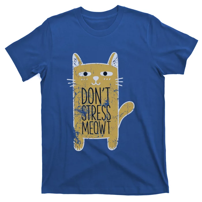 Funny Kitty Cat Lovers Don’t Stress Meowt Distressed Gift T-Shirt