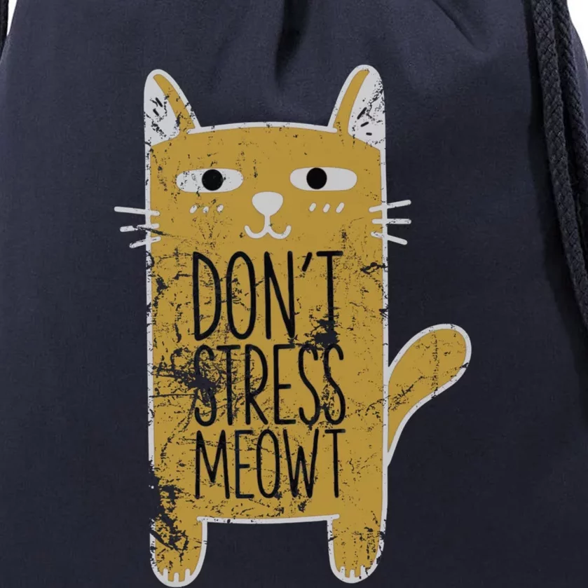 Funny Kitty Cat Lovers Don’t Stress Meowt Distressed Gift Drawstring Bag