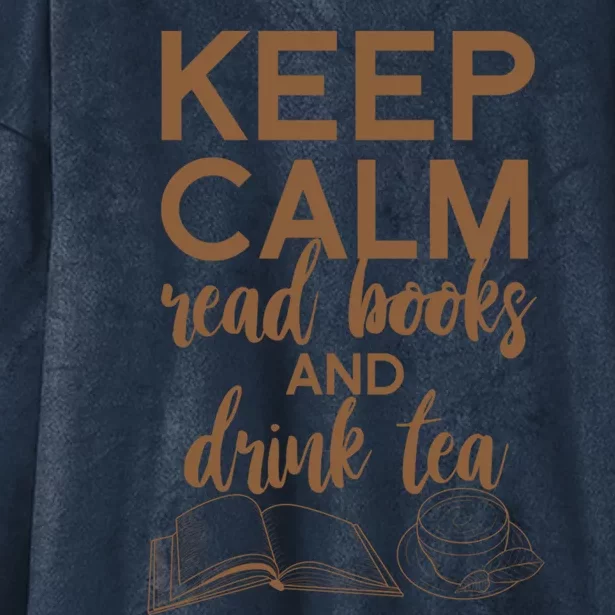 Funny Keep Calm Read Books And Tea Gift Gift Hooded Wearable Blanket