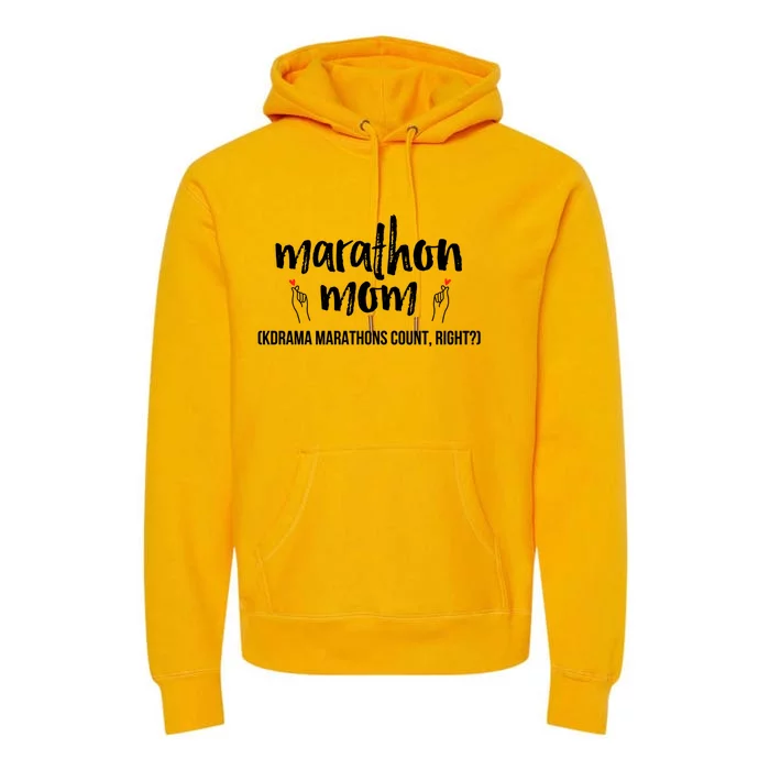 Funny Korean Drama Marathon Mom Gift For Kdrama Mama Fans Gift Premium Hoodie