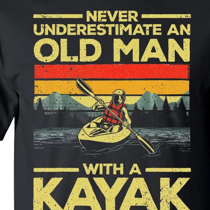 Funny Kayaking Design Grandpa Kayaker Kayak Lovers Tall T-Shirt