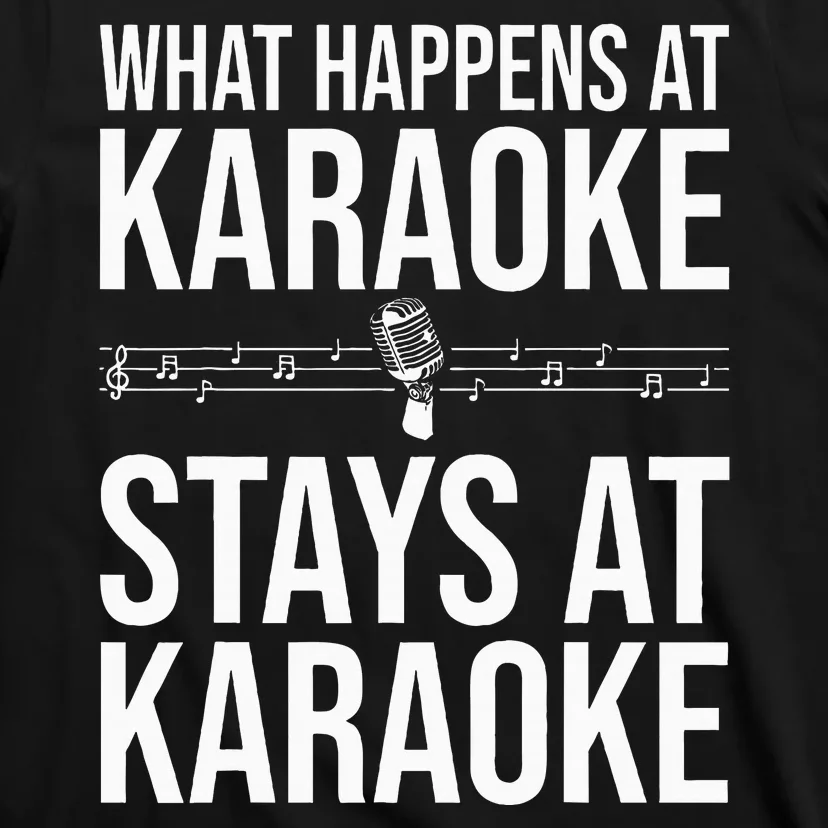 Funny Karaoke Designs For Wo Singers Music Lovers T-Shirt