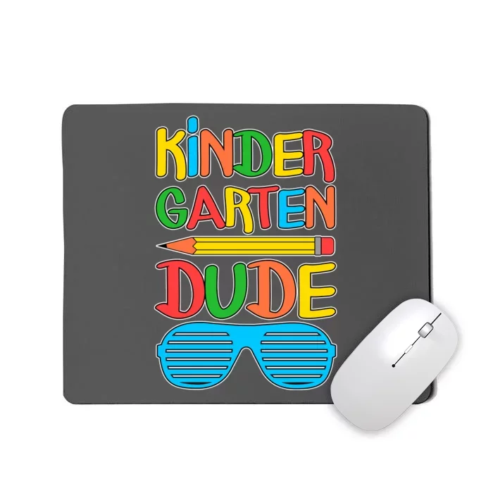 Funny Kindergarten Dude Mousepad