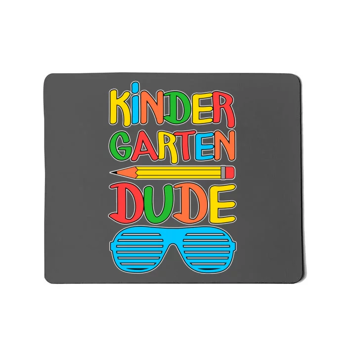 Funny Kindergarten Dude Mousepad