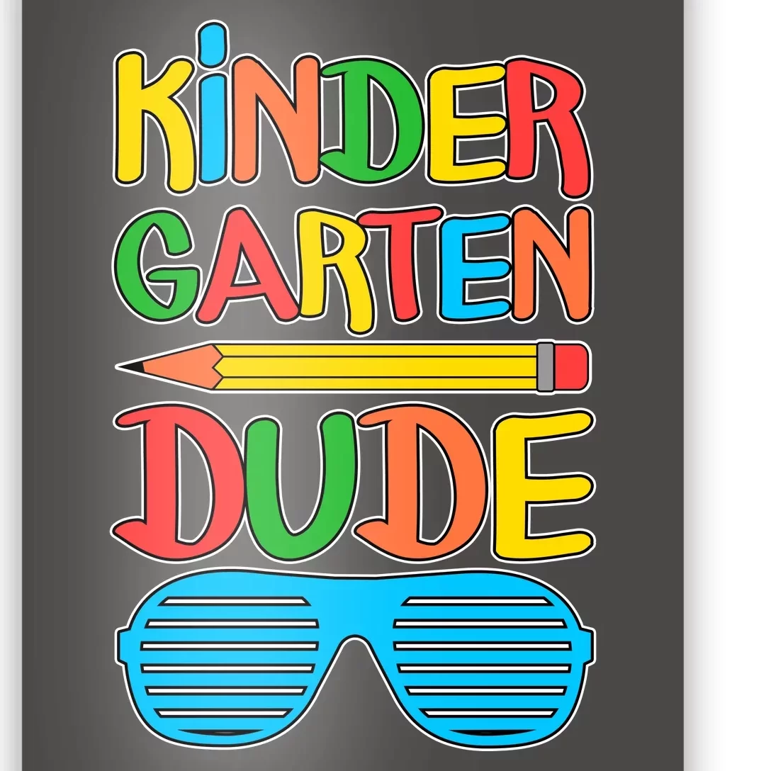 Funny Kindergarten Dude Poster