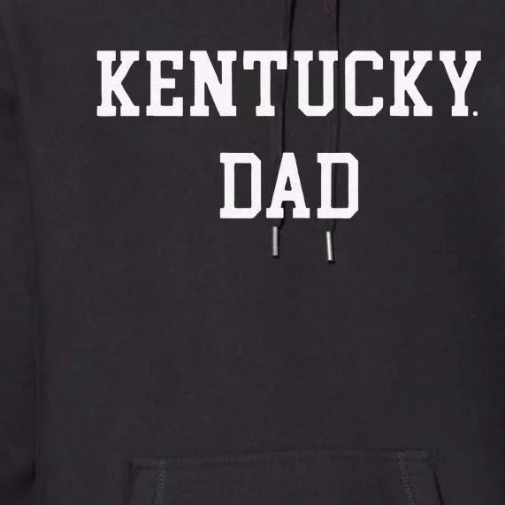 Funny Kentucky Dad Fan Basketball Big Blue Madness Premium Hoodie