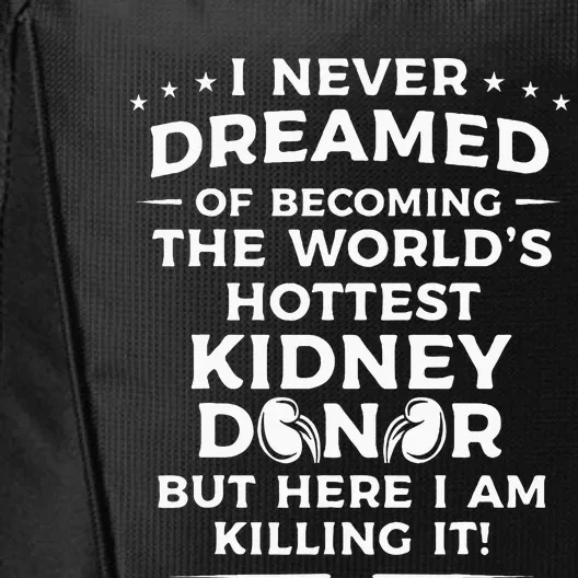 Funny Kidney Donor Art Men Women Kidney Disease Awareness City Backpack