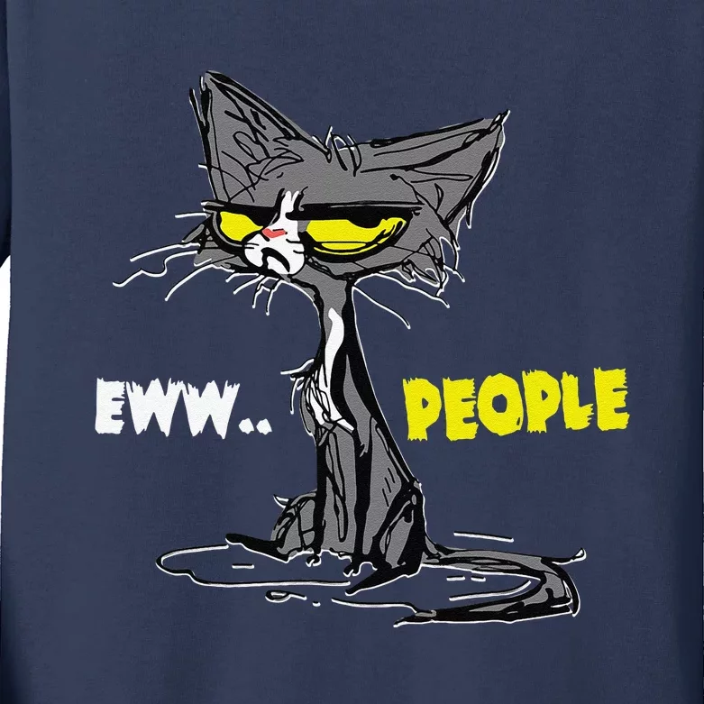 Funny Kitty EWW People Kitten Funny Cat Kids Long Sleeve Shirt