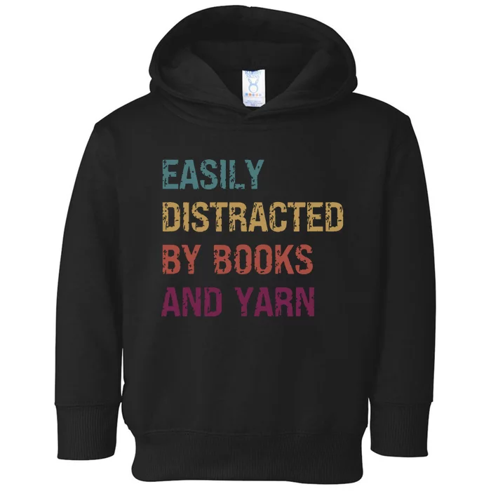 Funny Knitting Easily Distracted By Knitting Books Yarn Toddler Hoodie