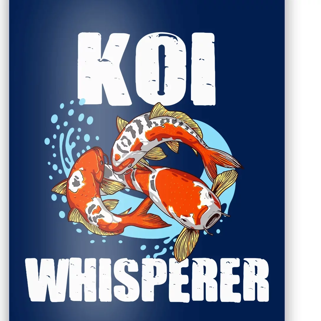 Funny Koi Fish Gift Cool Koi Whisperer Fish Lover Poster