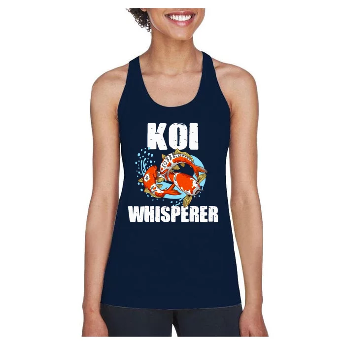 Funny Koi Fish Gift Cool Koi Whisperer Fish Lover Women's Racerback Tank