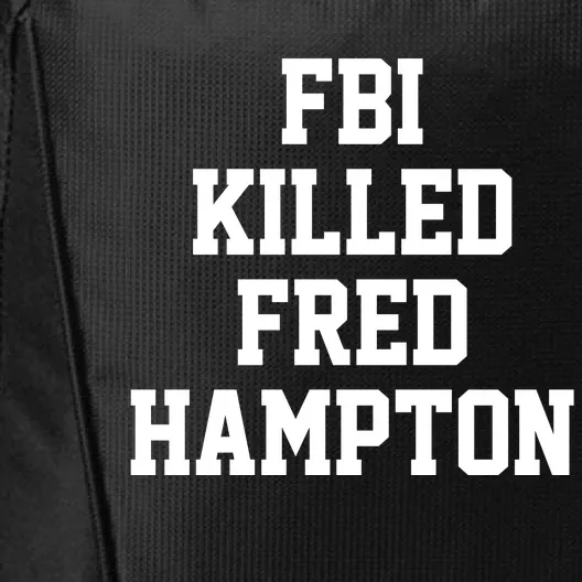 Fbi Killed Fred Hampton City Backpack