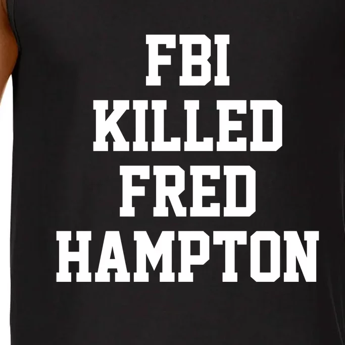 Fbi Killed Fred Hampton Comfort Colors® Tank Top