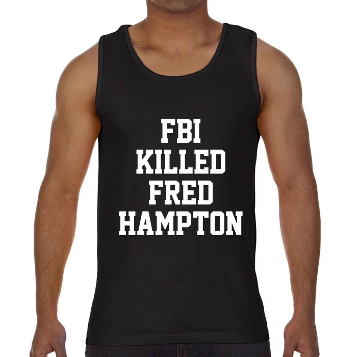 Fbi Killed Fred Hampton Comfort Colors® Tank Top