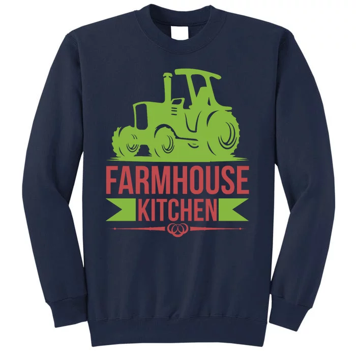 Farmhouse Kitchen Tall Sweatshirt