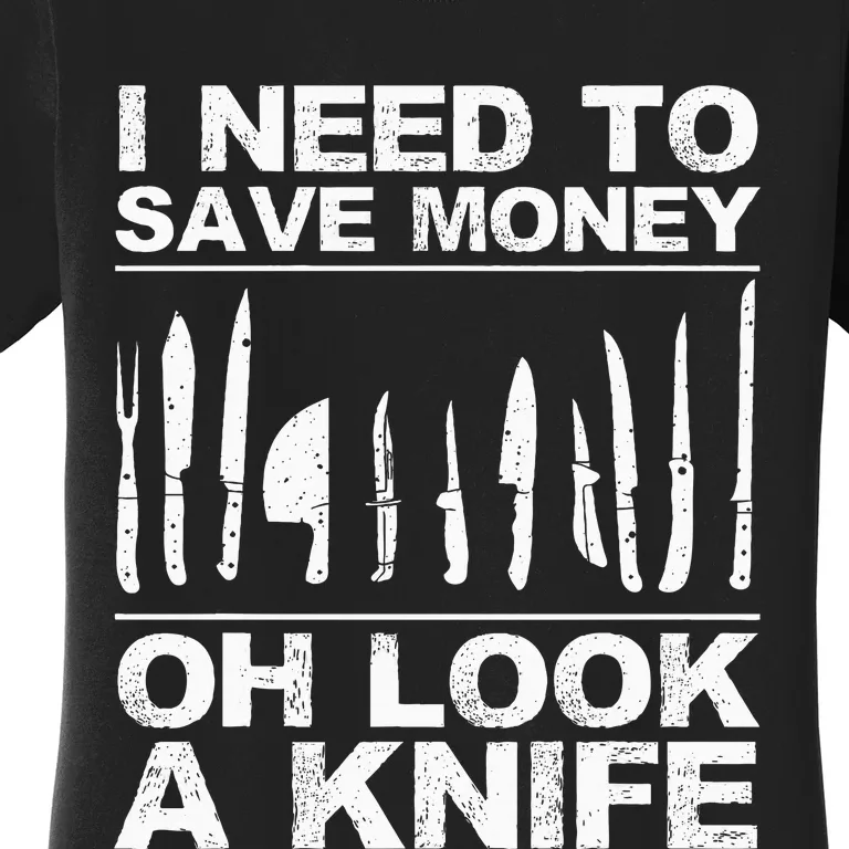 Funny Knife For Women Collectible Knives Pocket Knife Women's T-Shirt